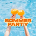 Sommer Party 2025 (Explicit)