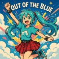 中野未望、初音ミク - Out Of The Blue