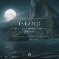 Seven Lions、Wooli、Trivecta、Nevve - Island