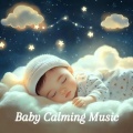 Baby Calming Music - Nap Time Baby Music