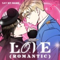SAY MY NAME - L.O.V.E