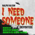ralph falcon - I Need Someone