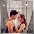 Arijit Singh、Ankit Tiwari、Asees Kaur - Tera Intezaar Hai