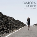 Pastora Soler - Te despertaré