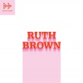 Ruth Brown - I Want to Do More
