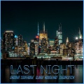 LAST NIGHT