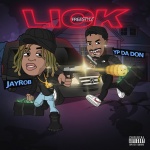 JayRob、YP Da Don - Lick (Freestyle)(Explicit)