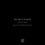 DubVision - Into You (Matvey Emerson Remix)