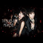 Trouble Maker - Trouble Maker