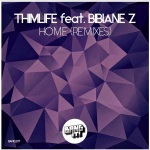 Home (Blaze U Remix) - Thimlife、Bibiane Z