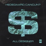 Hedegaard、CANCUN? - All Designer