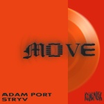 Adam Port、stryv、Keinemusik、Orso、Malachiii - Move