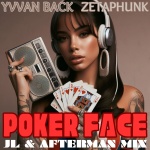 Poker Face (JL & Afterman Mix)