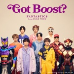 FANTASTICS from EXILE TRIBE - Got Boost？