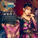 GARNiDELiA - 極楽浄土 [PROGRESS]