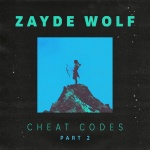 Zayde Wølf - What We Make It