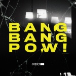 Hedegaard、CANCUN?、I.D.O. - BANG BANG POW! (Explicit)