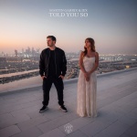 Martin Garrix、Jex - Told You So