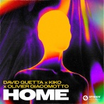 David Guetta、Kiko、Olivier Giacomotto - Home