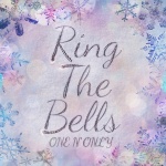 ONE N' ONLY - Ring The Bells