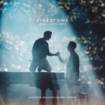 Kygo、Justin Jesso - Firestone (Live From Madison Square Garden)