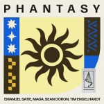 Phantasy (Edit) - Emanuel Satie、Maga、Sean Doron、Tim Engelhardt