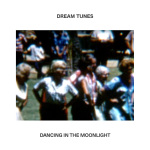 Dream Tunes - Dancing In The Moonlight