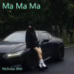 Nicholas Witt - Ma Ma Ma