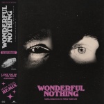 Wonderful Nothing (Mura Masa’s Do Ya Thing Tiger Mix|Explicit)