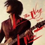 Live the way I want