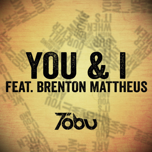 tobu,brenton mattheus - you & i