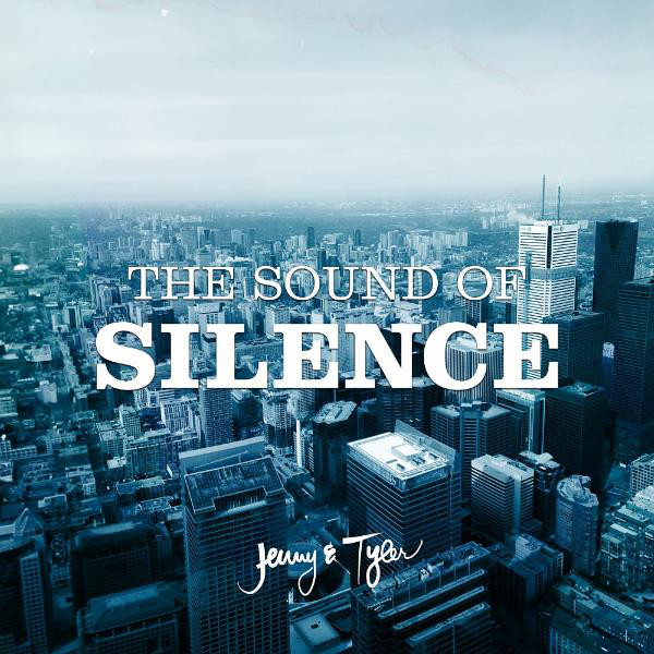 jenny & tyler - the sound of silence