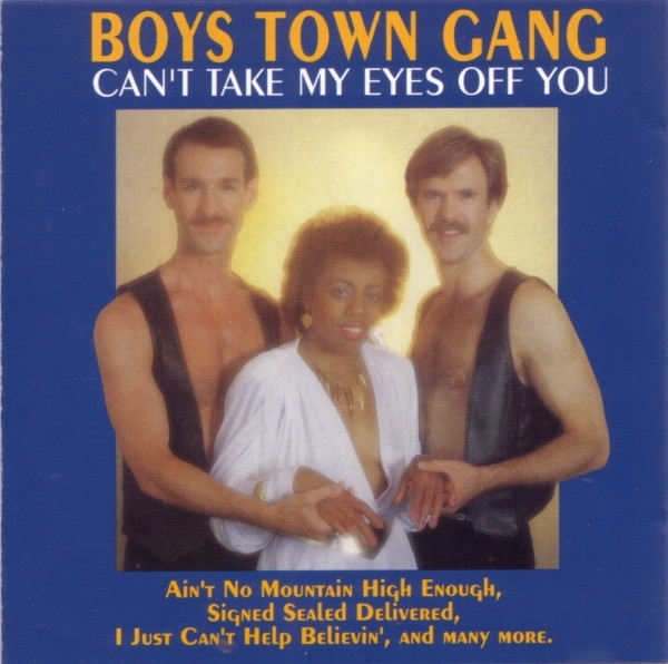 boys town gang - can"t take my eyes off you
