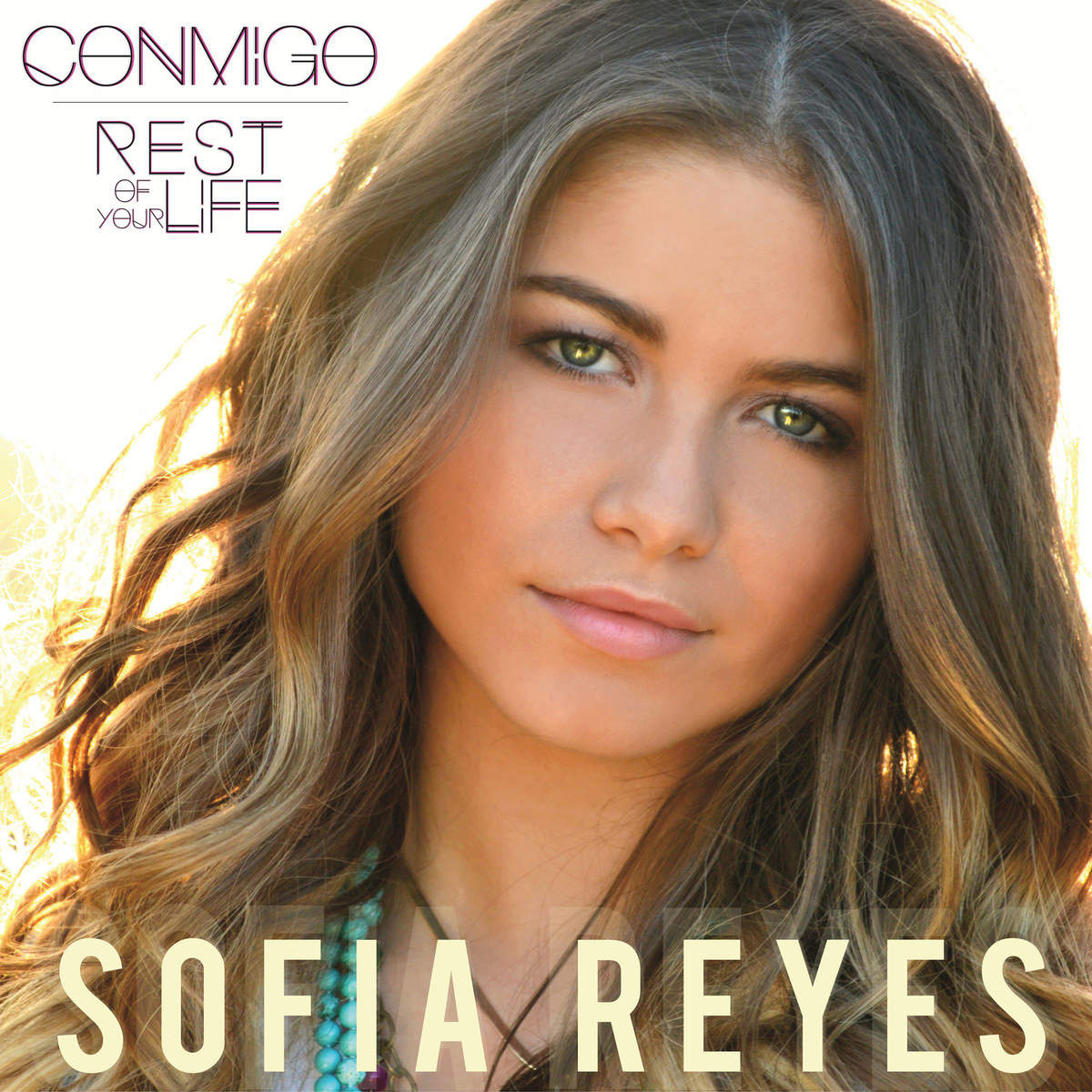 sofia reyes - conmigo (rest of your life)