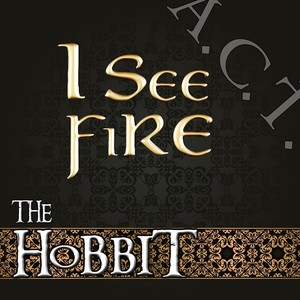 c.t - i see fire (the hobbit)