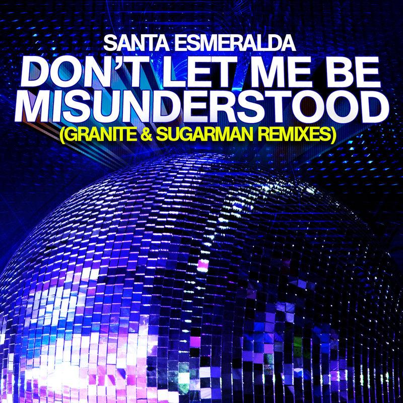 don-t-let-me-be-misunderstood-santa-esmeralda-don-t-let-me-be