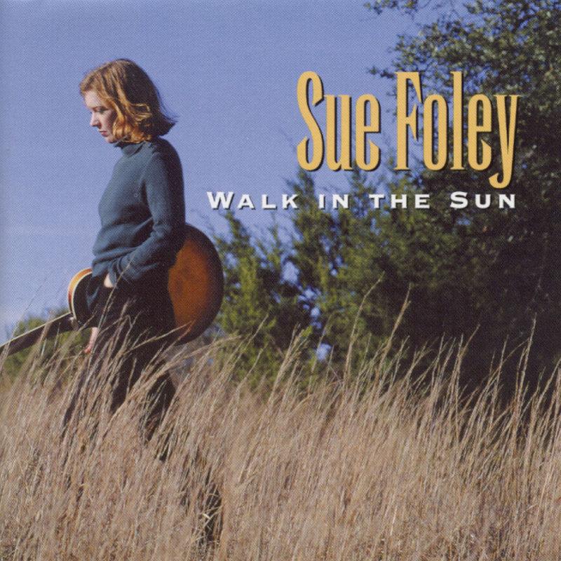 sue foley - walk in the sun