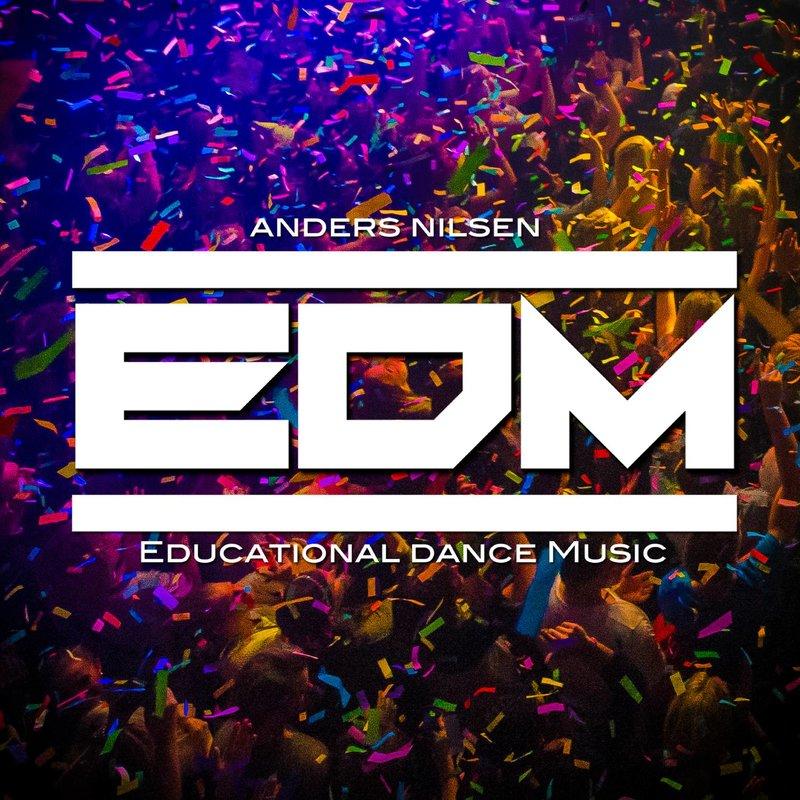 anders nilsen - edm (educational dance music)