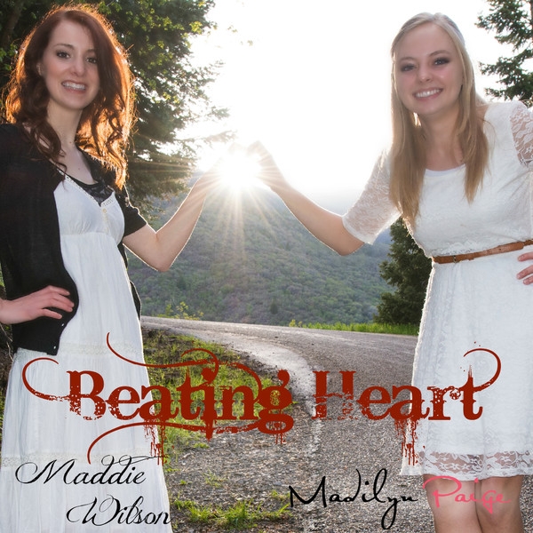 madilyn paige,maddie wilson - beating heart