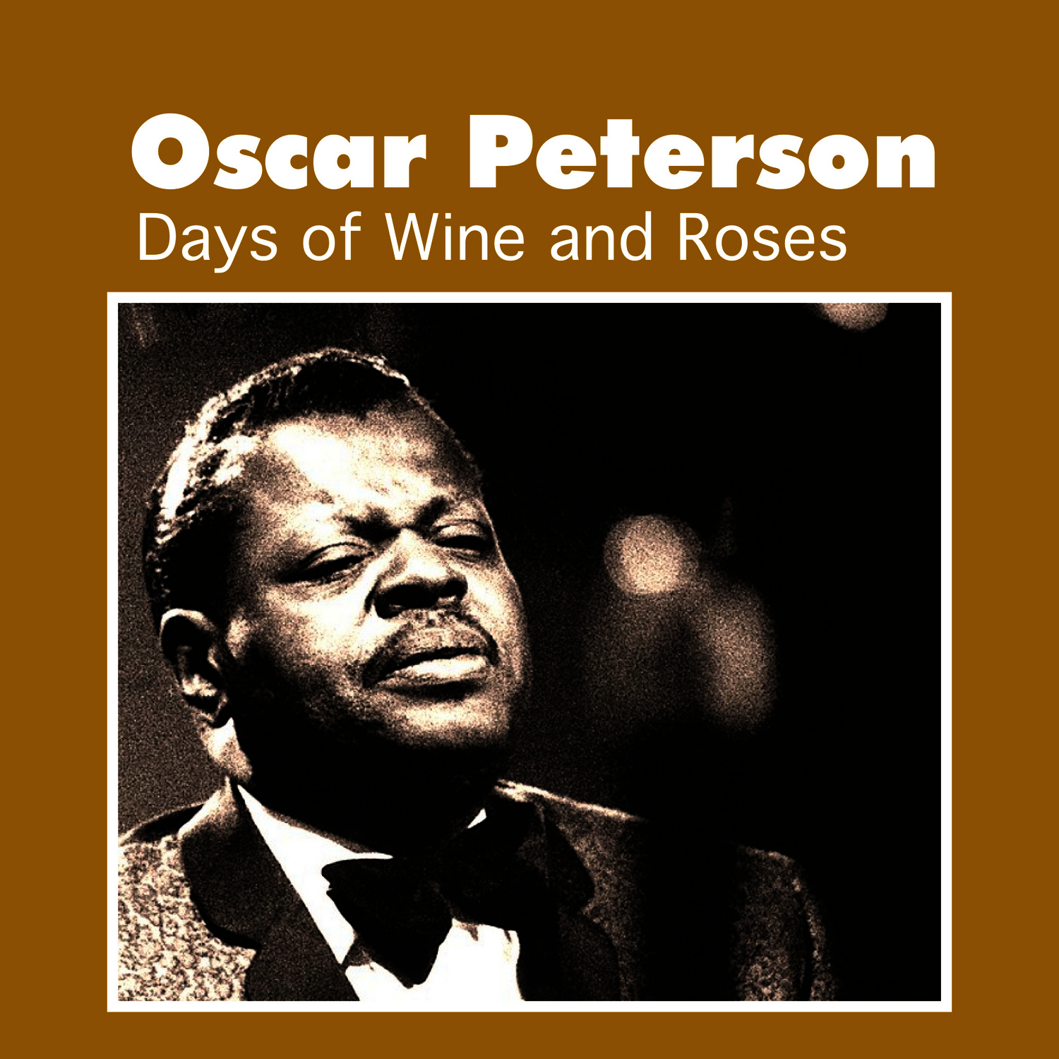 Days of Wine and Roses_Oscar Peterson_高音质在线试听_Days of Wine and Roses歌词