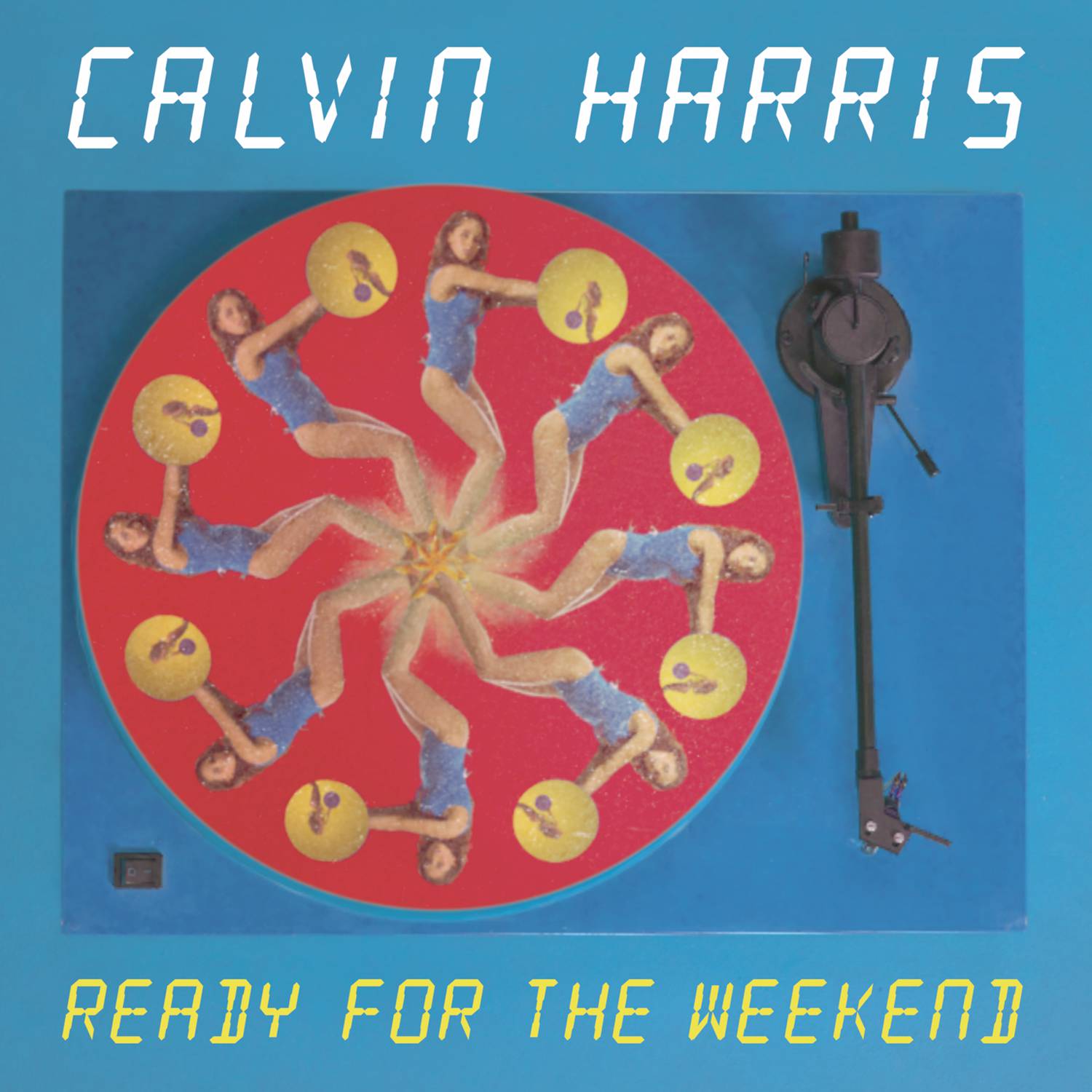 Ready For The Weekend Calvin Harris 高音质在线试听 Ready For The Weekend歌词 歌曲