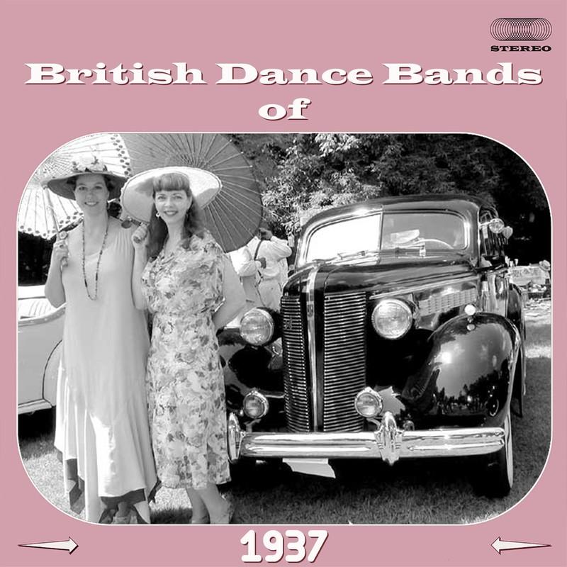 british-dance-bands-of-1937-medley-ev-rything-i-do-what-will-i-tell