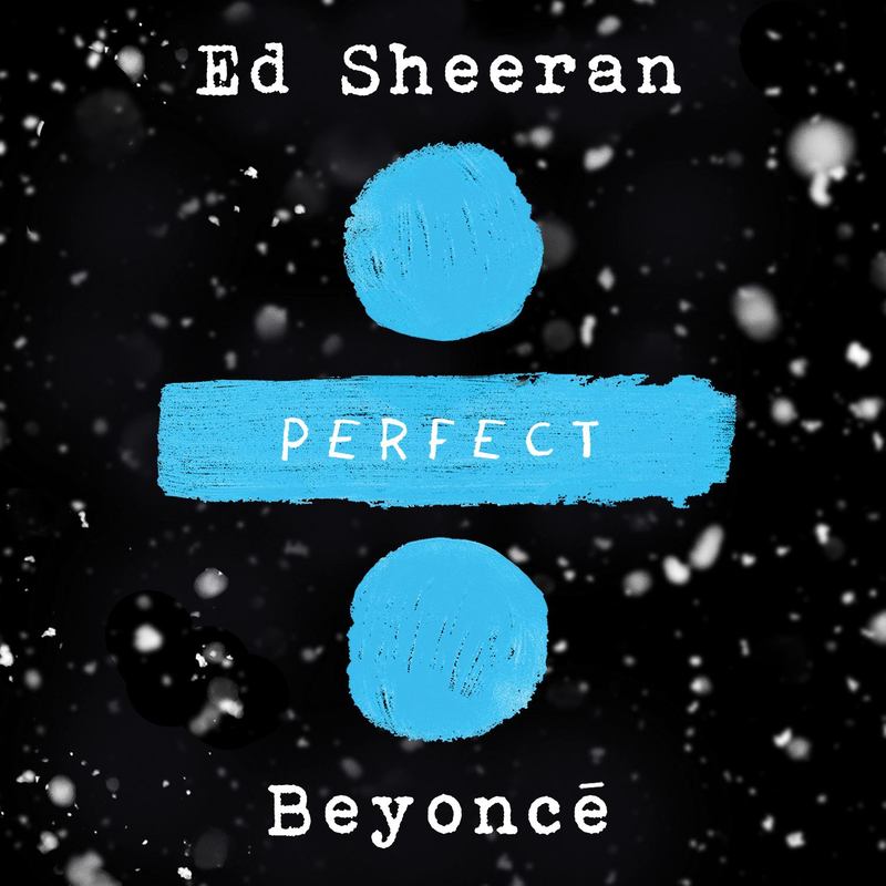 Perfect Duet_Ed Sheeran、Beyoncé_高音质在线试听_Perfect Duet歌词|歌曲下载_酷狗音乐