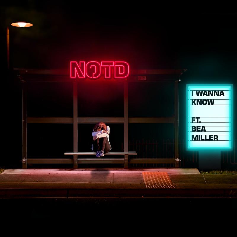 notd,bea miller - i wanna know