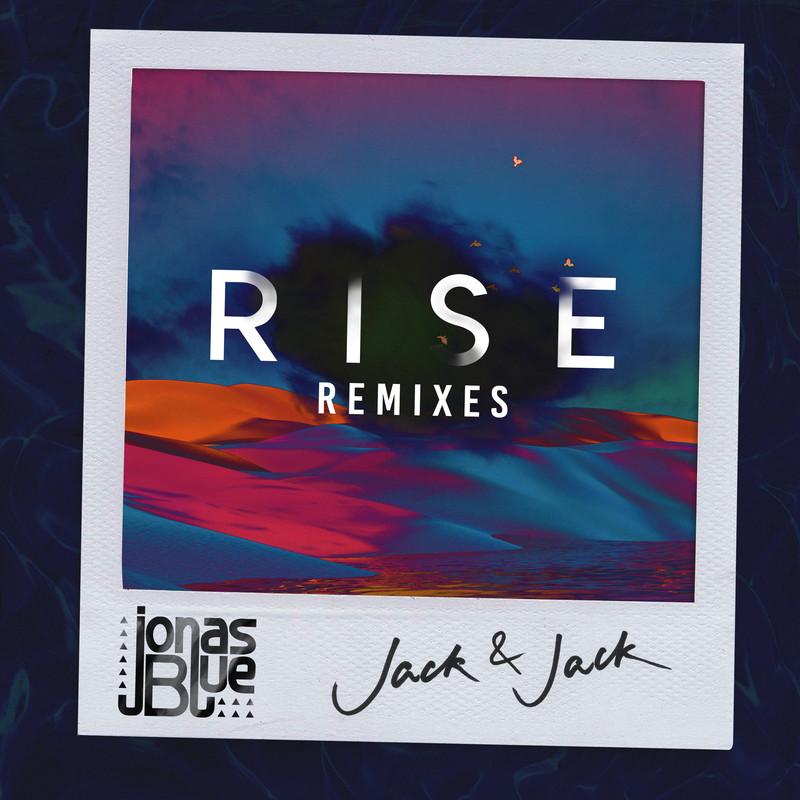 jonas blue,jack & jack - rise (tv noise ibiza mix)