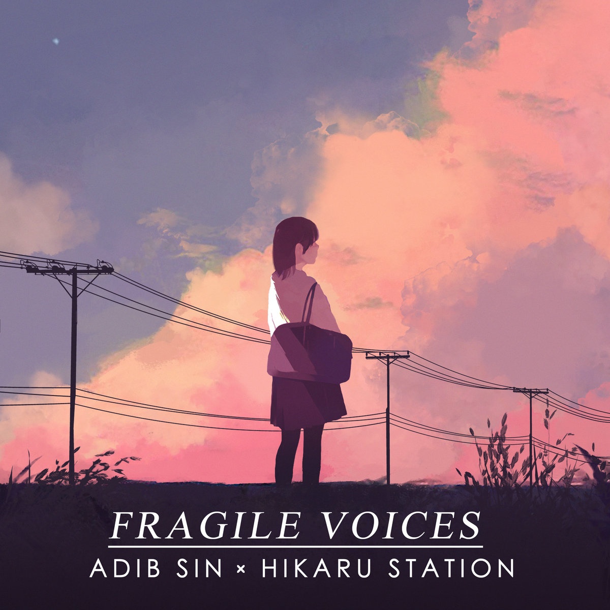 Fragile Voices_Adib Sin、Hikaru Station_高音质在线试听_Fragile Voices歌词歌曲下载_酷狗音乐