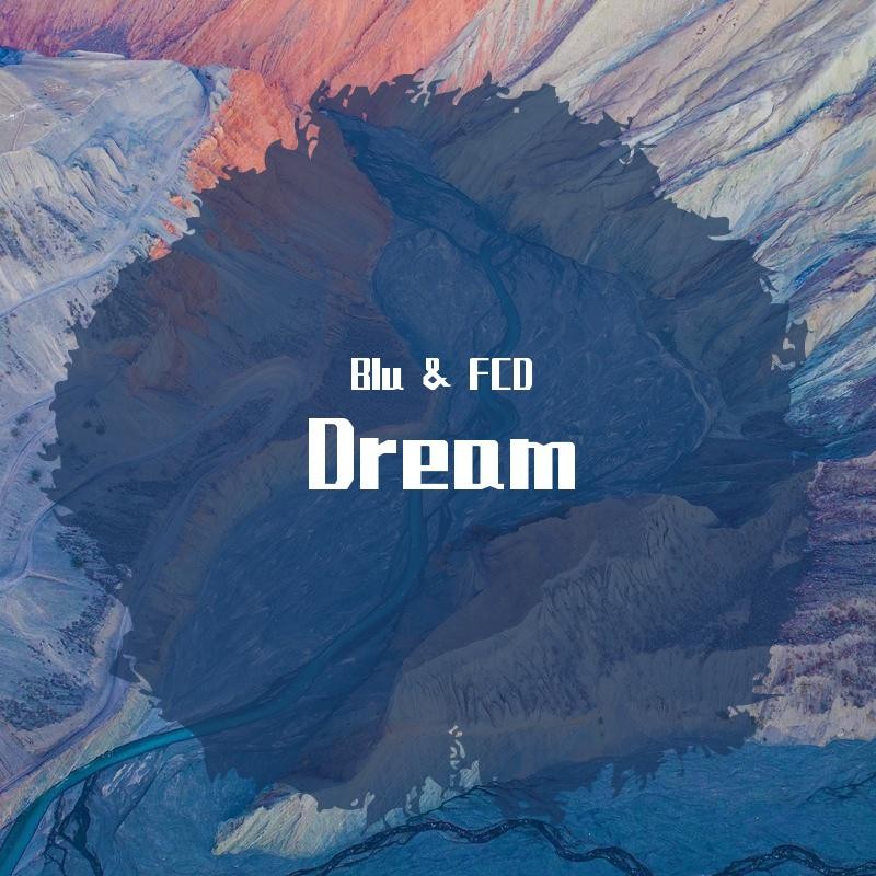 Dreamfcd高音质在线试听dream歌词歌曲下载酷狗音乐