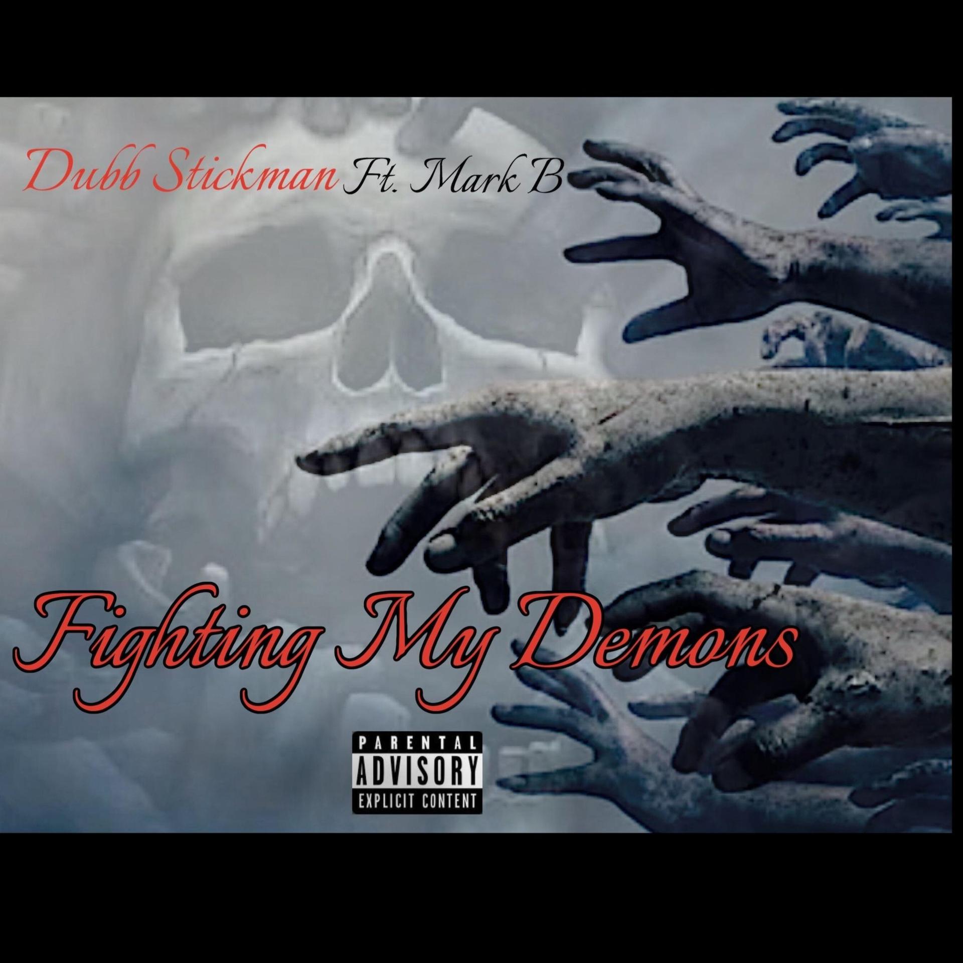 Fighting My Demons_Dubb Stickman、Mark B_高音质在线试听_Fighting My Demons歌词|歌曲 ...