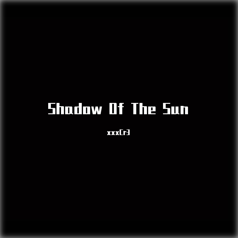 Shadow Of The Sun Max Elto 高音质在线试听 Shadow Of The Sun歌词 歌曲下载 酷狗音乐