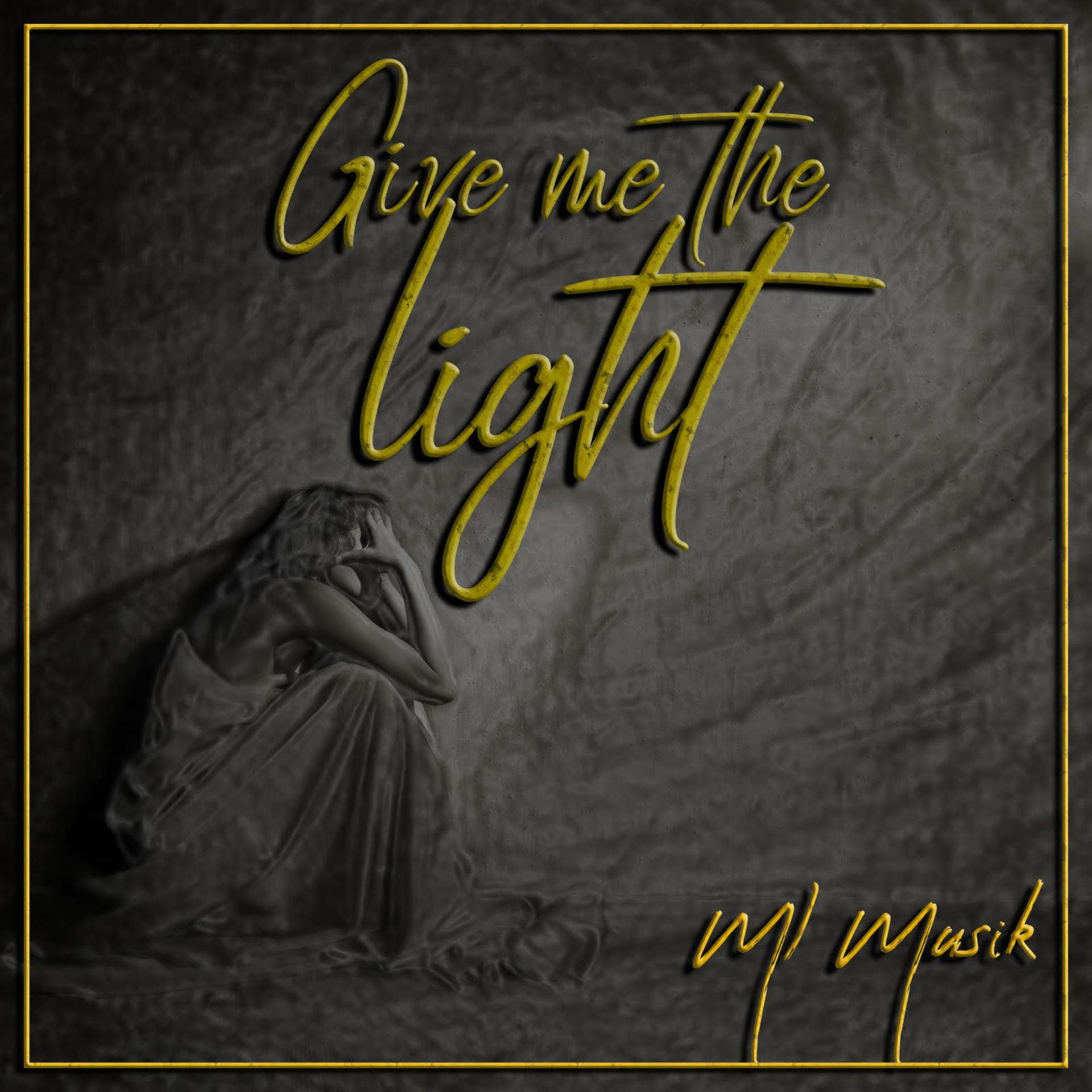 give-me-the-light-ml-give-me-the-light